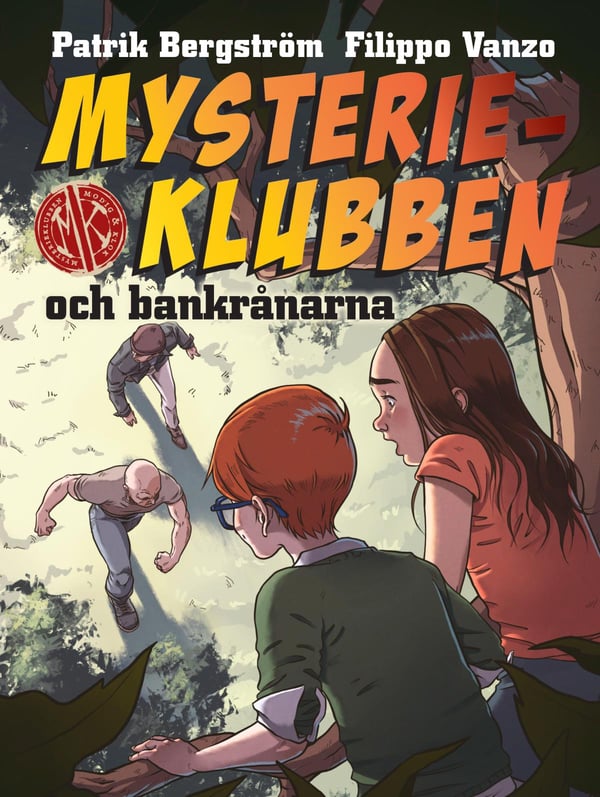 Mysteerikerho ja pankkiryöstäjät (Kirja / Kovakantinen)