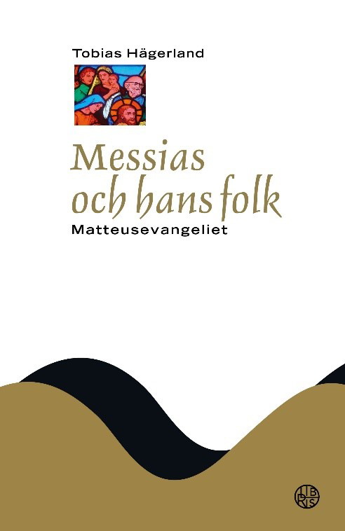 Messias ja hänen kansansa - Matteuksen evankeliumi (Kirja / Kovakantinen) Messias ja hänen kansansa - Matteuksen evankeliumi (Kirja / Kovakantinen)