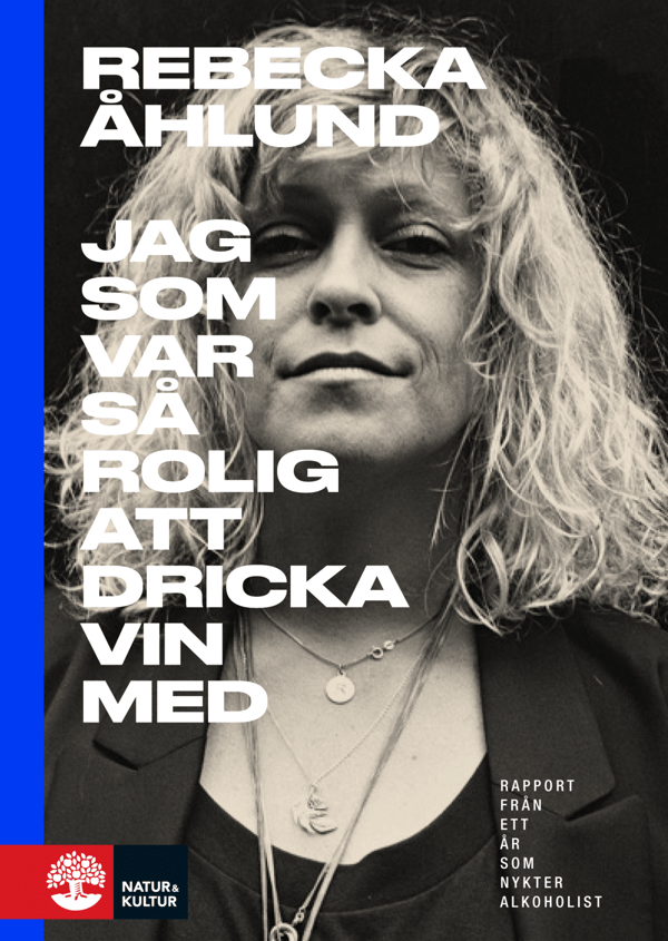 Jag Som Var Så Rolig Att Dricka Vin Med - Rapport Från Ett År Som Nykter Alkoholist (Bok / Pocket)
