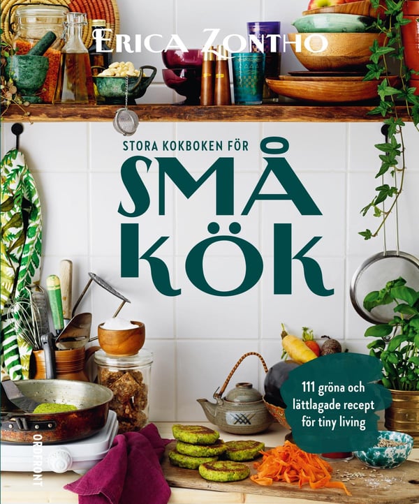 Suuri keittokirja pieniin keittiöihin - 111 vihreää ja helppoa reseptiä Tiny Livingiin (Kirja / Kovakantinen)