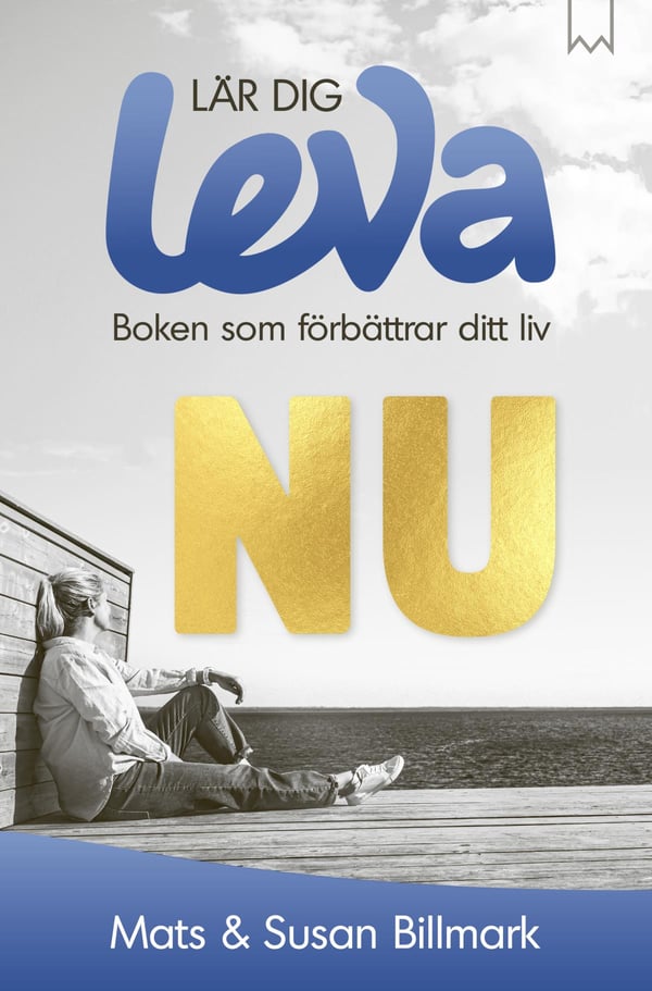 Opi elämään nyt (Kirja / Kovakantinen)