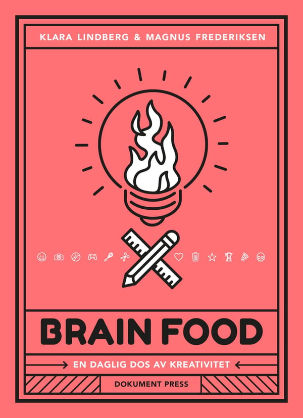 Brain Food - En Daglig Dos Av Kreativitet (Bok / Danskt band)