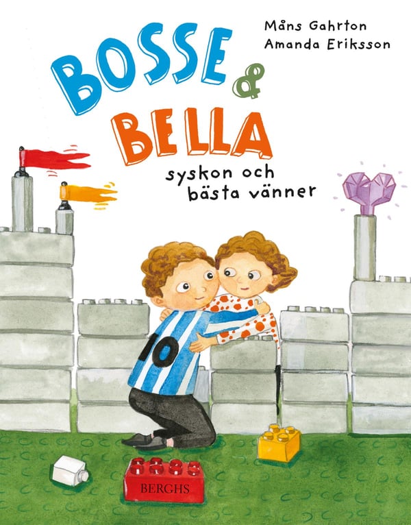 Bosse & Bella - Sisaret ja parhaat ystävät (Kirja / Kovakantinen)