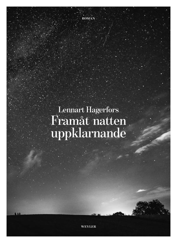 Framåt Natten Uppklarnande (Bok / Inbunden)