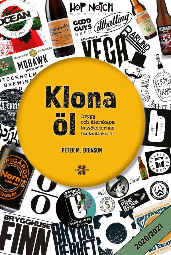 Klona Öl 2020/2021- Brygg Och Återskapa Bryggeriernas Fantastiska Öl (Bok / Inbunden)