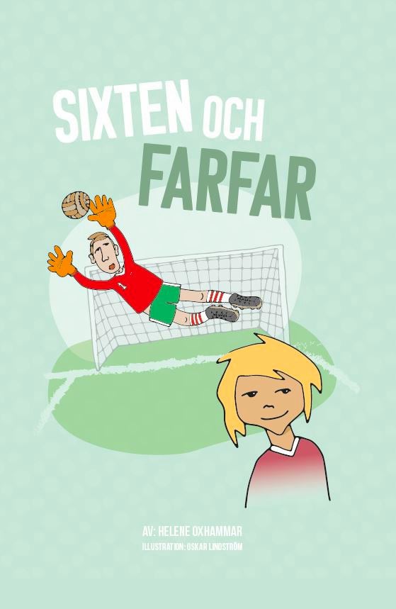 Sixten ja isoisä (Kirja / Nidottu)