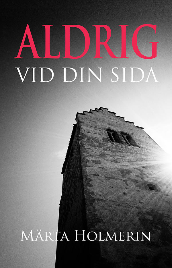 Aldrig Vid Din Sida (Kirja / Nidottu)
