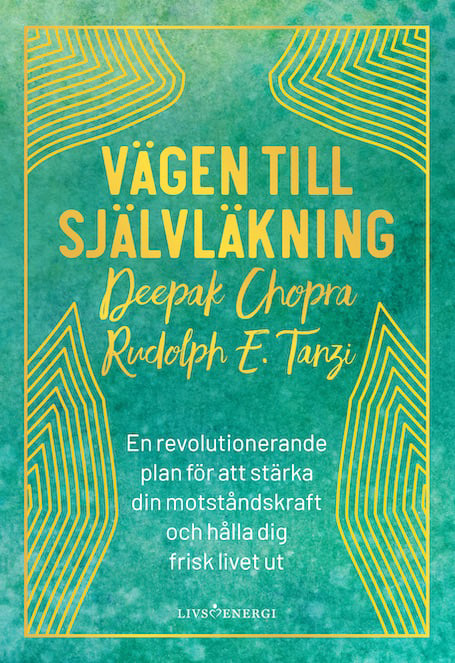 Vägen Till Självläkning - En Revolutionerande Plan För Att Stärka Din Motståndskraft Och Hålla Dig Frisk Livet Ut (Bok / Inbunden)
