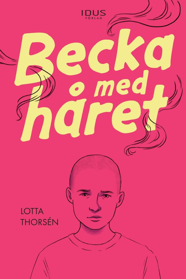 Becka Med Håret (Kirja / Kovakantinen)
