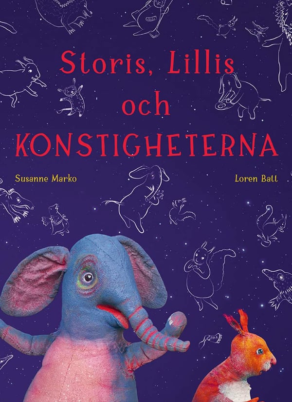 Storis, Lillis Och Konstigheterna (Bok / Inbunden)