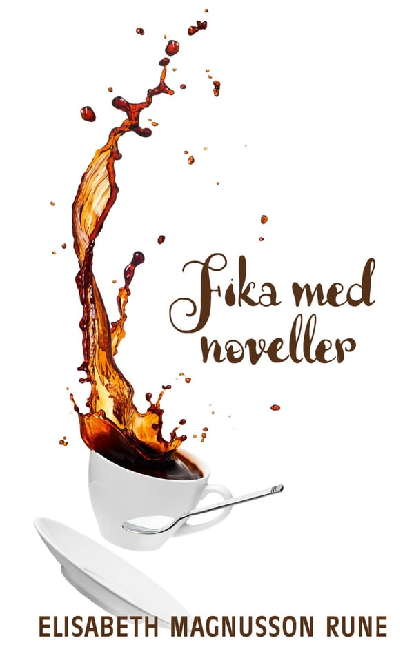 Fika Med Noveller (Kirja / Tanskalainen pehmeäkantinen)