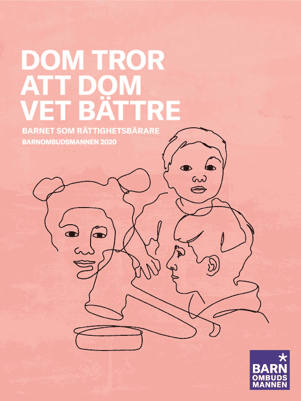 He Luulevat Tietävänsä Paremmin - Lasten oikeuksien valtuutetun vuosikertomus 2020 (Kirja / Nidottu)