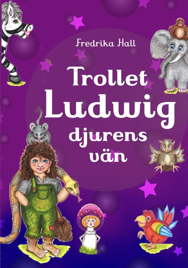 Peikko Ludwig, eläinten ystävä (kirja / sidottu)