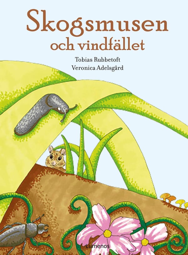 Skogsmusen Och Vindfället (Bok / Inbunden)