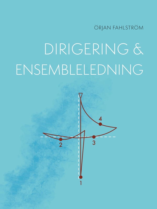 Dirigering Och Ensembleledning (Bok / Häftad)