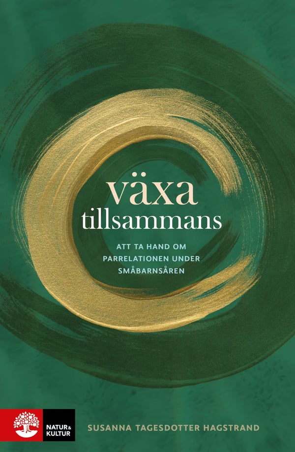 Växa Tillsammans - Att Ta Hand Om Parrelationen Under Småbarnsåren (Bok / Danskt band)