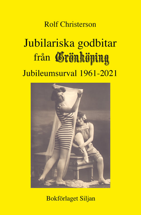 Juhlavat herkut - Grönköpings Veckobladista 1961-2021 (Kirja / Kovakantinen)