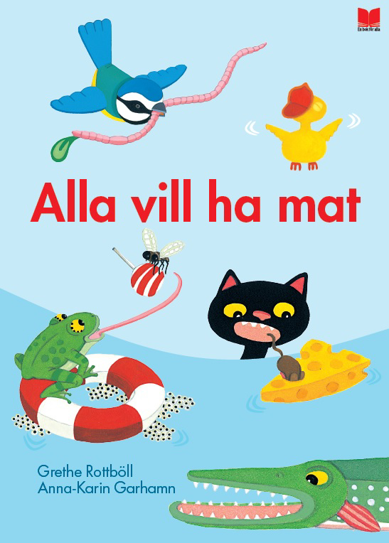 Alla Vill Ha Mat (Bok / Inbunden)