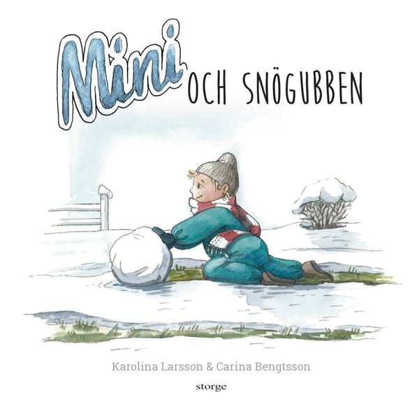Mini Och Snögubben (Bok / Inbunden)