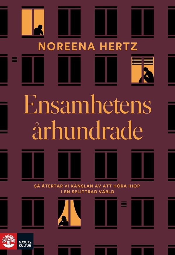 Ensamhetens Århundrade - Så Återtar Vi Känslan Av Att Höra Ihop I En Splittrad Värld (Bok / Inbunden)