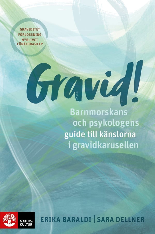 Raskaana! - Kätilön ja psykologin opas raskauskarusellin tunteisiin (Kirja / Pehmeäkantinen)