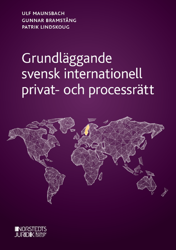 Kansainvälisen yksityis- ja prosessioikeuden perusteet (Kirja / Nidottu)