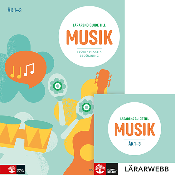 Opettajan opas musiikkiin luokille 1-3, toinen painos - teoria ja käytäntö (kirja / kierre)