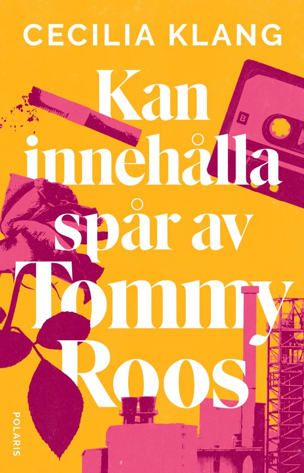 Saattaa sisältää jäämiä Tommy Roosista (Kirja / Kovakantinen)