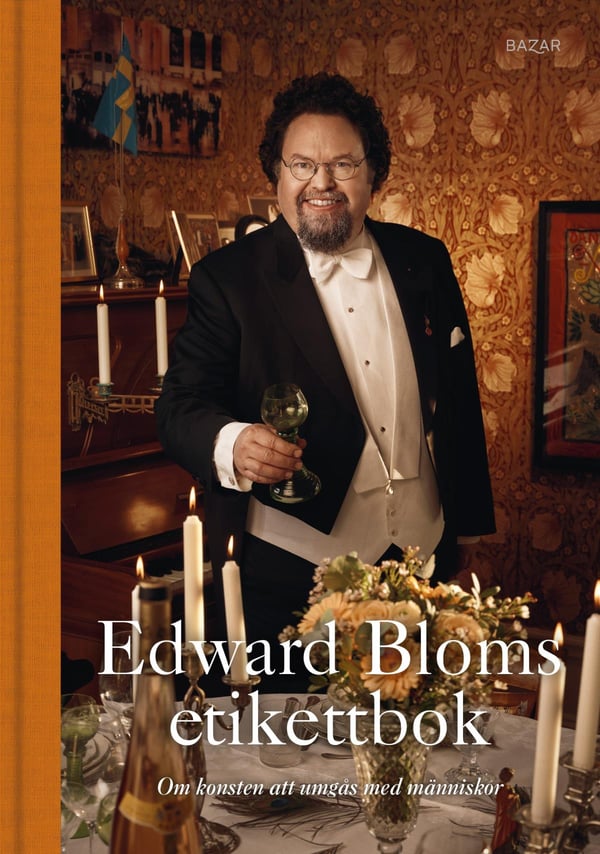 Edward Bloms Etikettbok - Om Konsten Att Umgås Med Människor (Bok / Halvklotband)