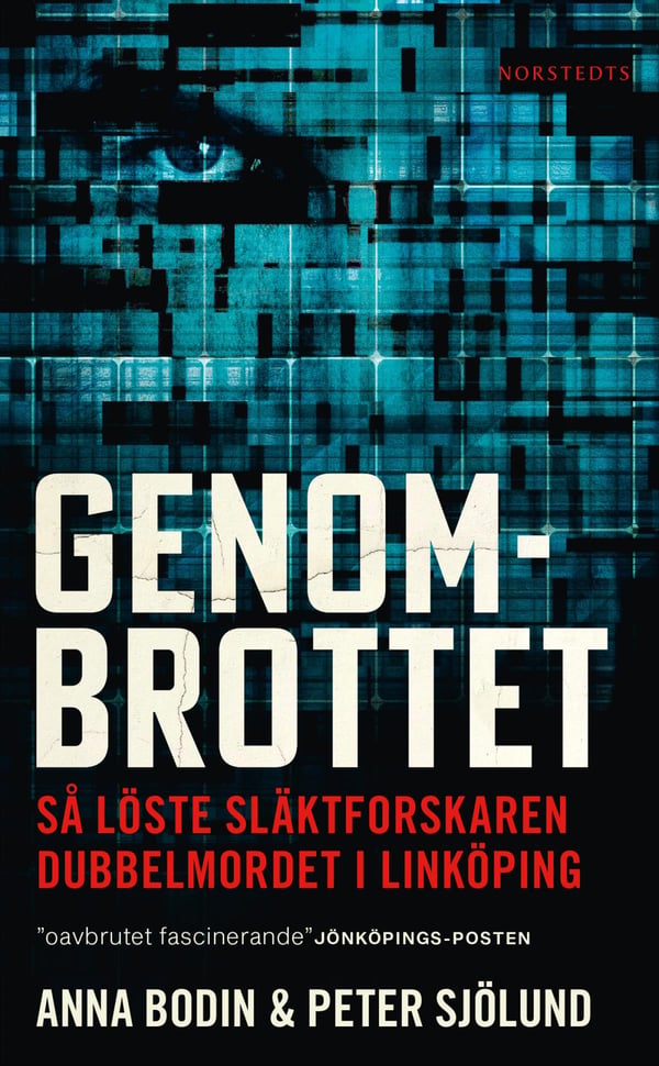 Genombrottet - Så Löste Släktforskaren Dubbelmordet I Linköping (Bok / Pocket)