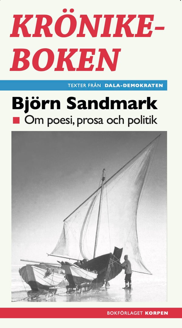 Krönikeboken - Runoudesta, proosasta ja politiikasta (Kirja / Tanskankantinen)