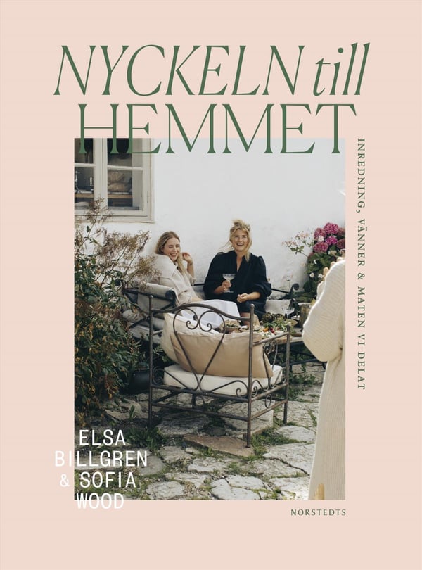 Nyckeln Till Hemmet - Inredning, Vänner & Maten Vi Delat (Bok ...