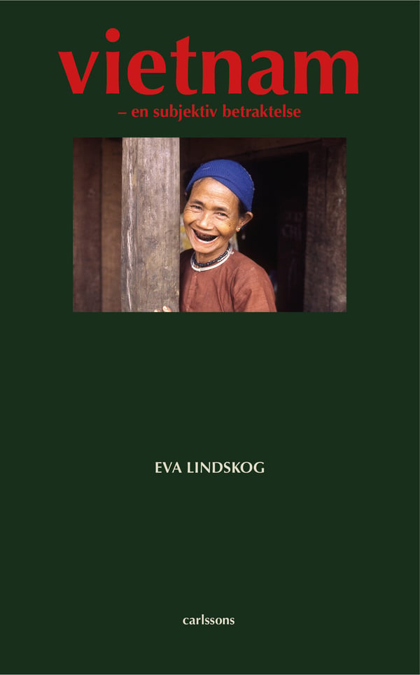 Vietnam - Subjektiivinen näkökulma (Kirja / Kovakantinen)
