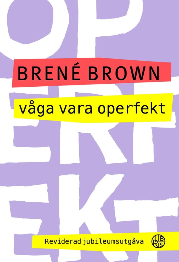 Uskalla olla epätäydellinen (Kirja / Nidottu)
