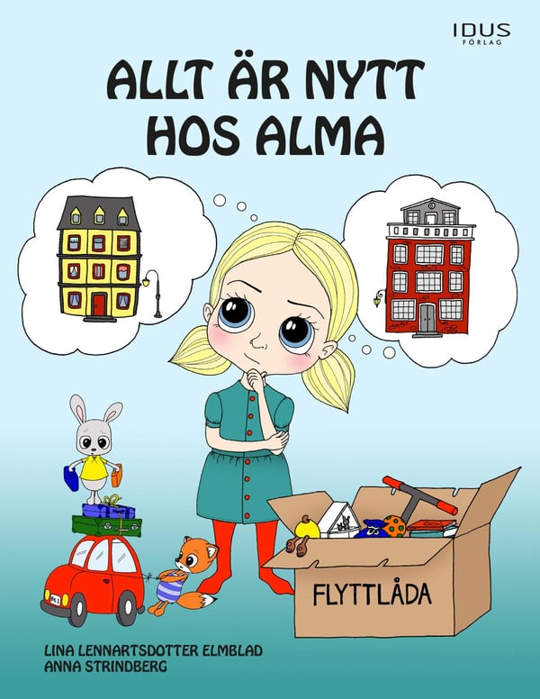 Kaikki on uutta Alman luona (Kirja / Kovakantinen)