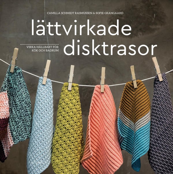 Lättvirkade Disktrasor - Virka Hållbart För Kök Och Badrum (Bok / Kartonnage)