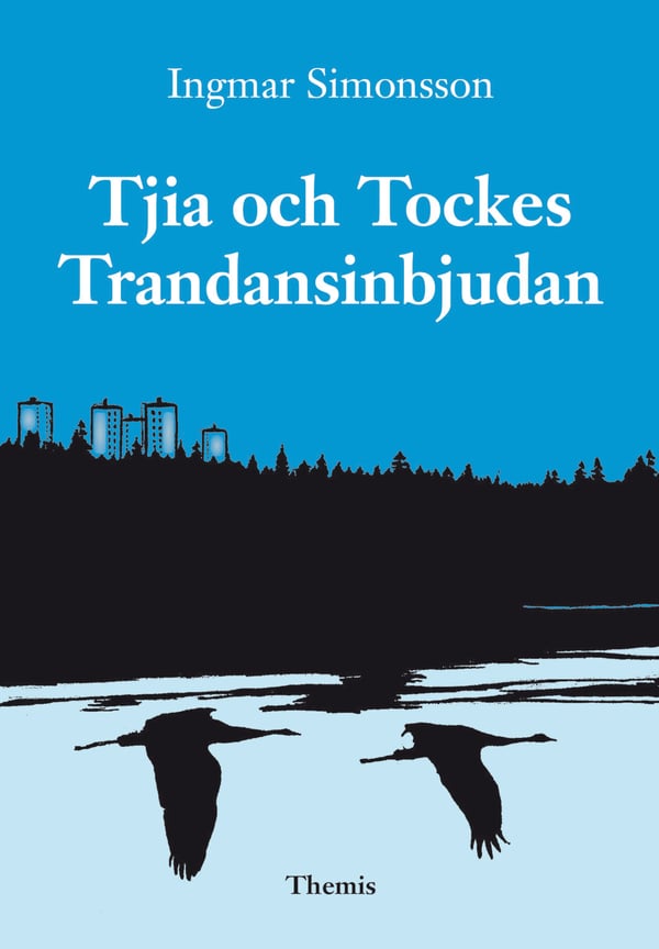 Tjian ja Tocken kurkitanssikutsu (Kirja / Sidottu)