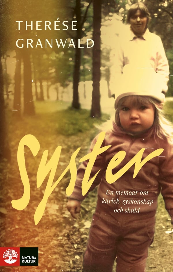Sisko - Muistelma rakkaudesta, sisaruudesta ja syyllisyydestä (Kirja / Kovakantinen)