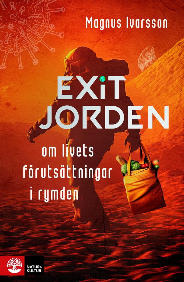 Exit Jorden - Elämän edellytyksistä avaruudessa (Kirja / Sidottu)
