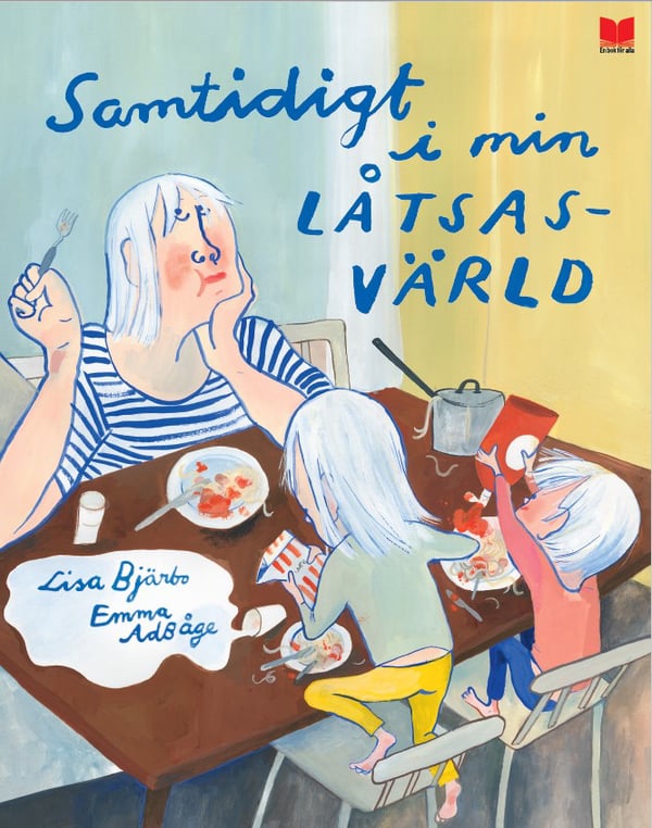 Samaan aikaan teeskennellyssä maailmassani (Kirja / Kovakantinen)