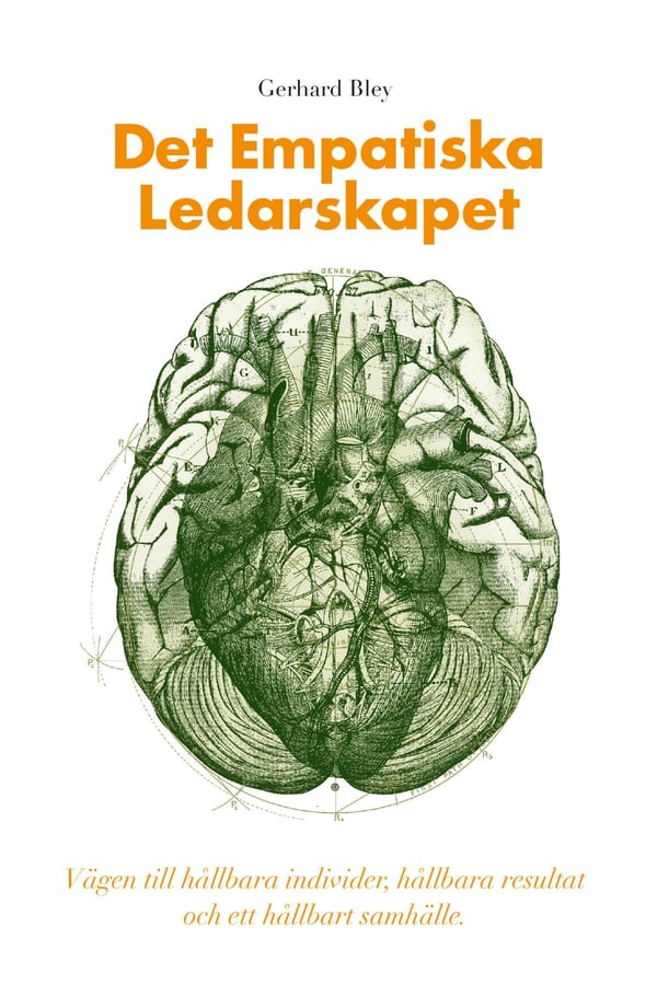 Det Empatiska Ledarskapet (Bok / Inbunden)