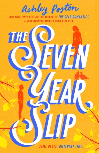 The Seven Year Slip (Kirja / Pokkari)