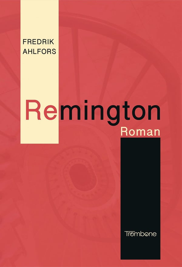 Remington (Bok / Inbunden) Remington (Bok / Inbunden)