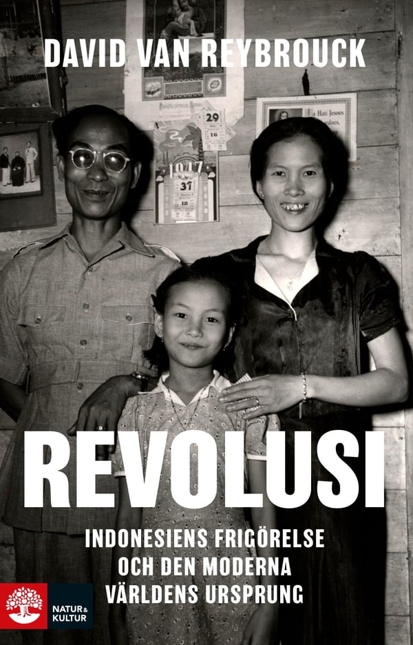 Revolusi - Indonesian vapautuminen ja modernin maailman alkuperä (Kirja / Kovakantinen)