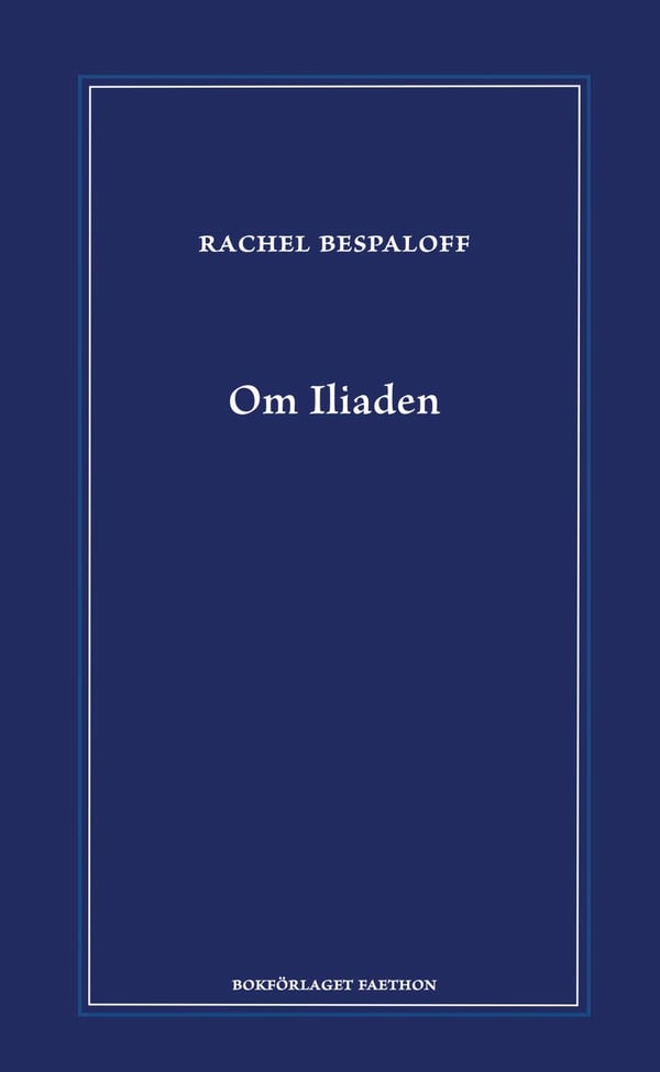 Iliadista (Kirja / Kovakantinen)