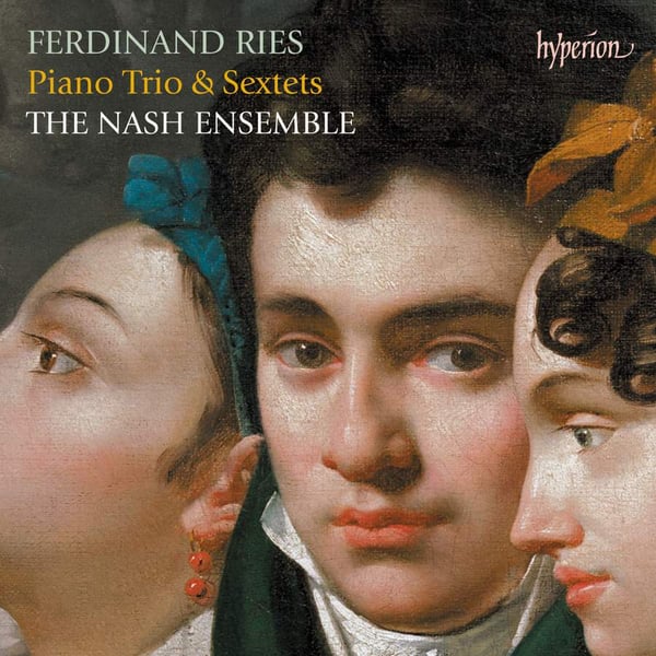Ries Ferdinand: Klavertrio & Sekstetter (CD)