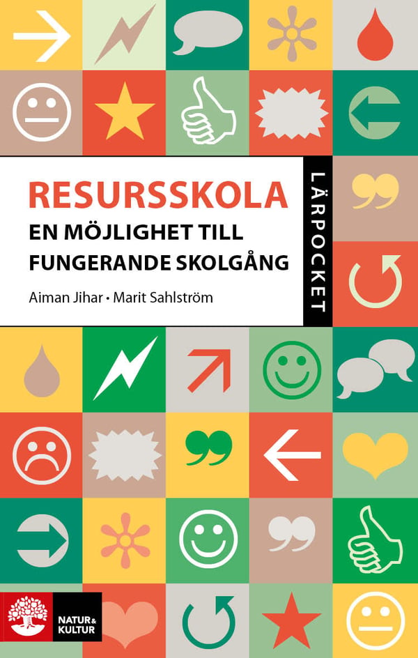 Lärpocket Resursskola - Mahdollisuus toimivaan koulunkäyntiin (Kirja / Nidottu)