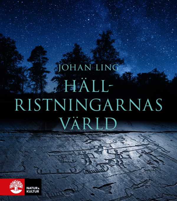 Hällristningarnas Värld (Bok / Inbunden)