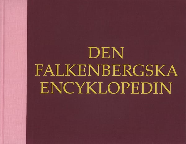 Den Falkenbergska Encyklopedin/the Falkenberg Encyclopaedia (Bok / Klotband)
