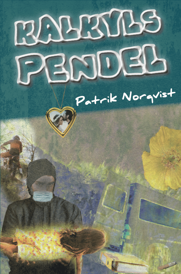 Kalkyls Pendel (Bok / Kartonnage) Kalkyls Pendel (Bok / Kartonnage)